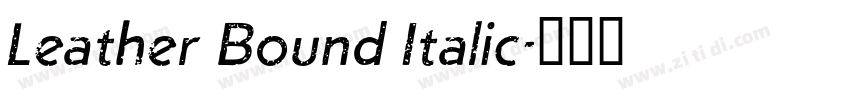 Leather Bound Italic字体转换